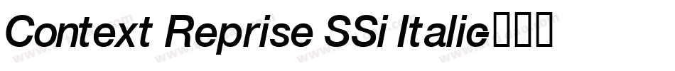 Context Reprise SSi Italic字体转换